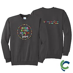 "SCHOOL BASED HEALTH TEAM - CCWV" PRINTED CHARCOAL CREW NECK SWEATSHIRT